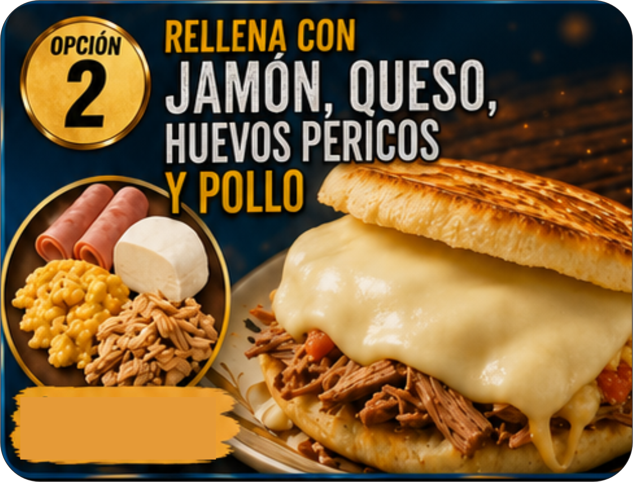 Arepa Rellena Pollo